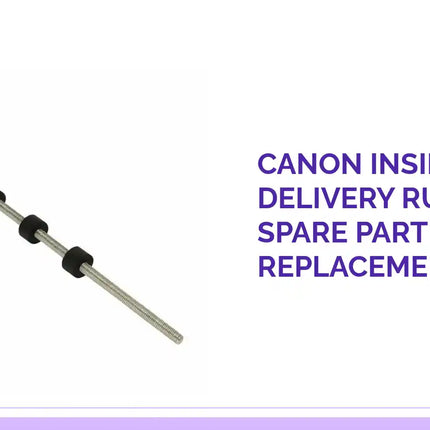 Canon Inside Delivery Rubber Big Spare Part Replacement by@Outfy
