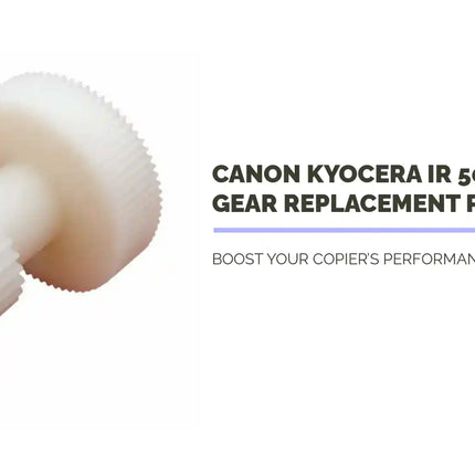 Canon Kyocera IR 5055 Fixing Gear Replacement Part by@Outfy