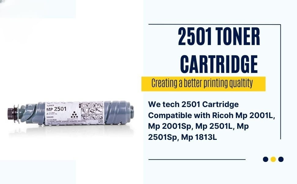 MP 2501 Toner Pack of 1 Compatible for Ricoh Toner Cartridge MP 2001L, MP 2001SP, MP 2501L, MP 2501SP, MP 1813L Printer