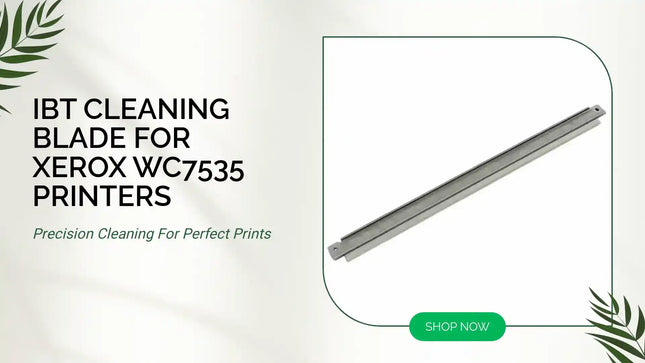 Ibt Cleaning Blade for Xerox Wc7535 Printers by@Outfy