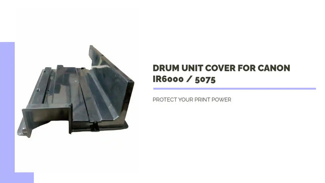 Drum Unit Cover for Canon IR6000 / 5075 by@Outfy