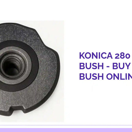 Konica 280 Drum Bush - Buy 280 Drum Bush Online by@Outfy