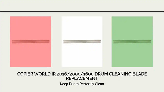 Copier World IR 2016/2000/1600 Drum Cleaning Blade Replacement by@Outfy
